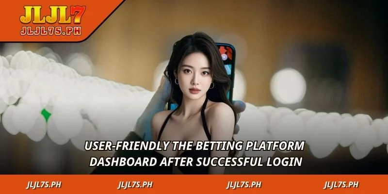 User-friendly the betting platform dashboard after successful login