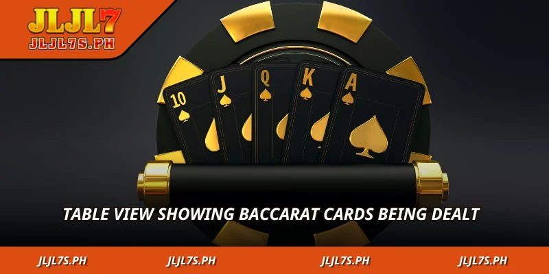 Table view showing baccarat cards being dealt