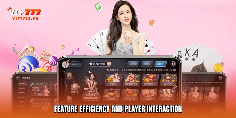 Feature Efficiency and Player Interaction