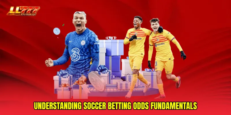 Understanding Soccer betting odds fundamentals